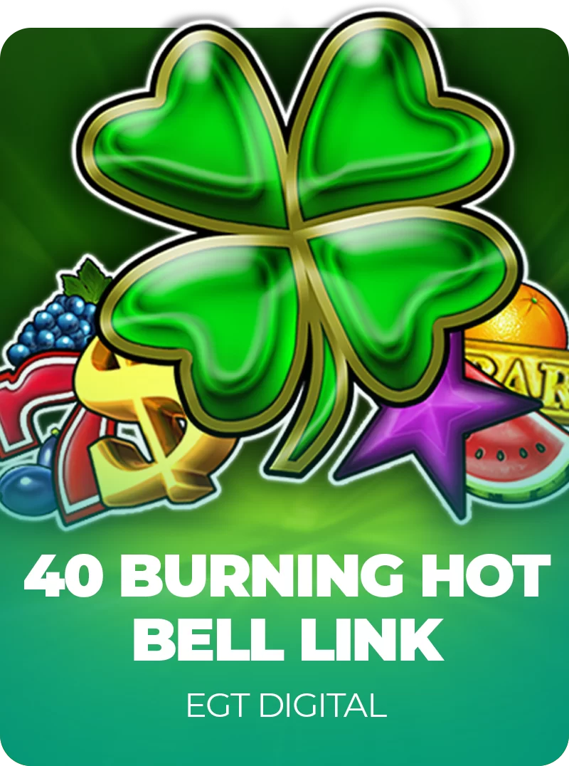 40 Burning Hot Bell Link 40 Burning Hot Bell Link slot