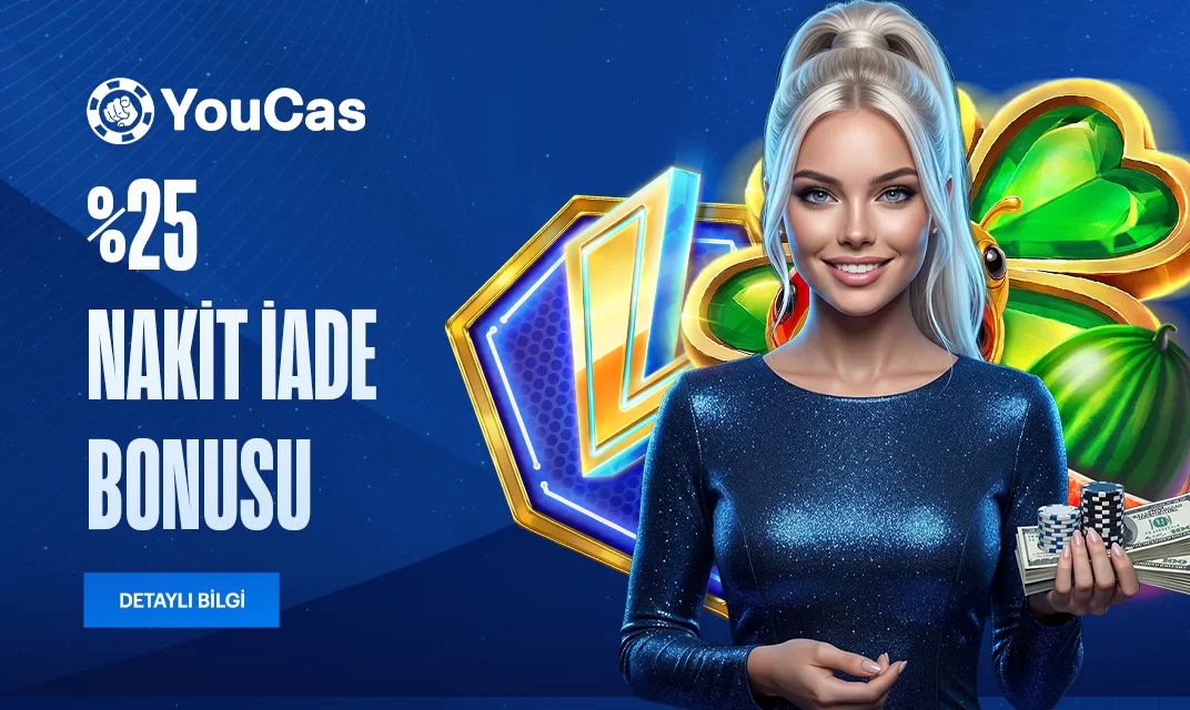 YouCas %25 anlık nakit iade bonusu